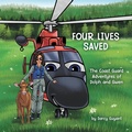 Cover: Four Lives Saved - Luke 1910 Publications