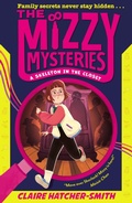 Cover: The Mizzy Mysteries: A Skeleton in the Closet - Farshore