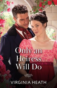 Enlarge image Cover: Only An Heiress Will Do - HarperCollins
