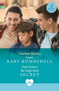 Cover: Nurse's Baby Bombshell / The Single Dad's Secret - HarperCollins