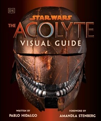 Abbildung von: Star Wars The Acolyte Visual Guide - DK