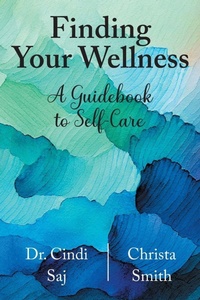 Enlarge image Cover: Finding Your Wellness - FriesenPress