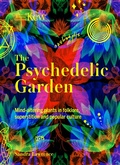 Cover: The Psychedelic Garden - Welbeck