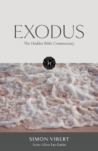 Enlarge image Cover: The Hodder Bible Commentary: Exodus - Hodder & Stoughton