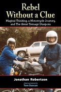 Cover: Rebel Without a Clue - Robertson Publishing
