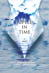 Enlarge image Cover: A Ripple In Time - Writers Branding LLC