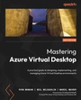 Cover: Mastering Azure Virtual Desktop - Packt Publishing Limited