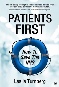 Abbildung von: Patients First: How to Save the NHS - Bennion Kearny