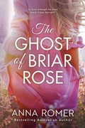Cover: The Ghost of Briar Rose - Ravensong Books