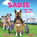 Cover: Sadie and the Bully - Little Blessing Books