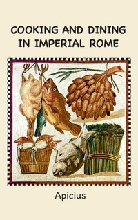 Enlarge image Cover: Cooking and Dining in Imperial Rome - Bigfontbooks
