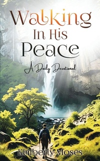 Enlarge image Cover: Walking In His Peace - Rejoice Essential Publishing