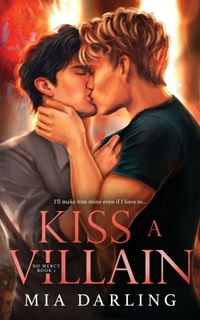 Enlarge image Cover: Kiss A Villain - MIA Darling