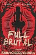Cover: Full Brutal - Bad Dream Books