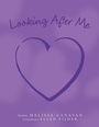 Cover: Looking After Me - Balboa Press
