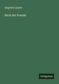 Cover: Buch der Freude - Antigonos Verlag