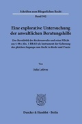 Abbildung von: Eine explorative Untersuchung der anwaltlichen Beratungshilfe - Duncker & Humblot