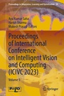 Cover: Proceedings of International Conference on Intelligent Vision and Computing (ICIVC 2023) - Springer