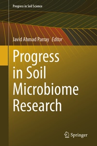 Enlarge image Cover: Progress in Soil Microbiome Research - Springer
