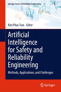 Enlarge image Cover: Artificial Intelligence for Safety and Reliability Engineering - Springer