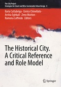 Cover: The Historical City. A Critical Reference and Role Model - Springer