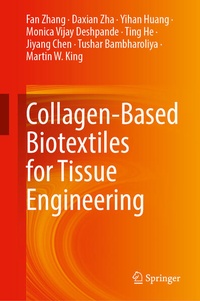 Enlarge image Cover: Collagen-Based Biotextiles for Tissue Engineering - Springer