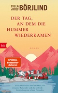 Cover: Der Tag, an dem die Hummer wiederkamen - btb