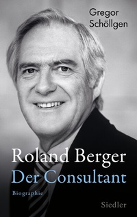 Abbildung von: Roland Berger - Der Consultant - Siedler