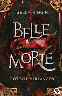 Abbildung von: Belle Morte - Rot wie Verlangen - cbt
