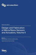 Cover: Design and Fabrication of Micro/Nano Sensors and Actuators, Volume II - MDPI AG