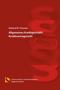 Abbildung von: Allgemeines Kreditgeschäft/Kreditvertragsrecht - Hagener Wissenschaftsverlag