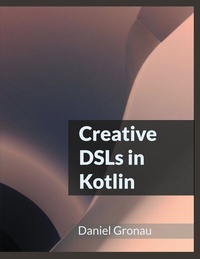 Abbildung von: Creative DSLs in Kotlin - BoD - Books on Demand