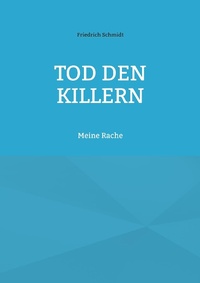 Enlarge image Cover: Tod den Killern - BoD - Books on Demand