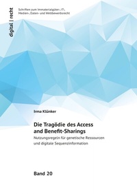 Abbildung von: digital | recht - Schriften zum Immaterialgüter-, IT-, Medien-, Daten-... / Die Tragödie des Access and Benefit-Sharings - epubli