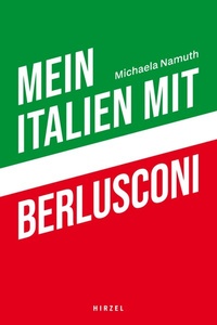 Abbildung von: Mein Italien mit Berlusconi - Hirzel