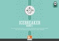 Cover: Icebreaker 1 - Helbling Verlag