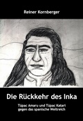 Cover: Die R&uuml;ckkehr des Inka - Frey, Walter