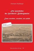 Cover: Die Geschichte der Herrnhuter Br&uuml;dergemeine - Manuela Kinzel Verlag