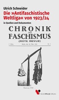 Cover: Die &raquo;Antifaschistische Weltliga&laquo; von 1923/24 - Neue Impulse