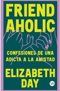 Cover: Friend  Aholic - VR Editoras