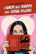 Cover: O amor nos tempos dos serial killers - Editora Rua do Sab&atilde;o