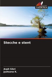Enlarge image Cover: Stecche e stent - Edizioni Sapienza