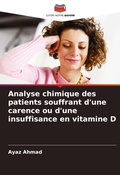 Cover: Analyse chimique des patients souffrant d'une carence ou d'une insuffisance en vitamine D - Editions Notre Savoir