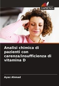 Cover: Analisi chimica di pazienti con carenza/insufficienza di vitamina D - Edizioni Sapienza