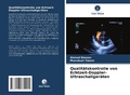 Cover: Qualitaetskontrolle von Echtzeit-Doppler-Ultraschallgeraeten - Verlag Unser Wissen
