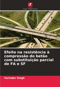 Cover: Efeito na resistencia a compressao do betao com substituicao parcial de FA e SF - Edicoes Nosso Conhecimento