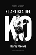 Cover: El artista del KO - Dirty Works