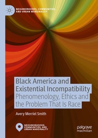 Enlarge image Cover: Black America and Existential Incompatibility - Palgrave Macmillan