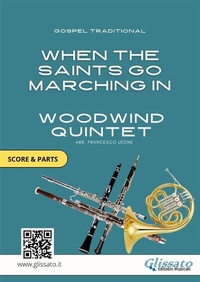 Abbildung von: Sheet Music for Woodwind Quintet "When The Saints Go Marching In" score & parts - Glissato Edizioni Musicali