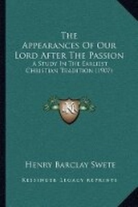 Bild: The Appearances Of Our Lord After The Passion - Kessinger Publishing